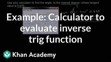 Example Calculator To Evaluate Inverse Trig Function Trigonometry