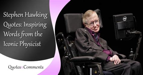 160 Stephen Hawking Quotes On Time Life And The Universe