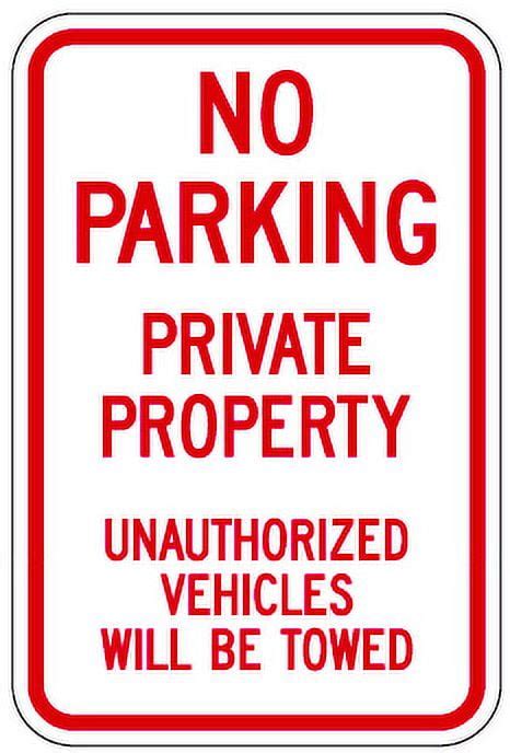 Private Property No Parking Violators Towed Sign X Eg Walmart