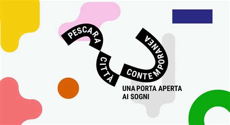 Pescara Pronta A Diventare Capitale Italiana Dell Arte Contemporanea