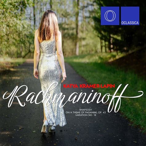 Katya Kramer Lapin Rachmaninoff Rhapsody On A Theme Of Paganini Op