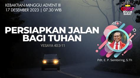 Kebaktian Minggu Advent Iii Gbkp Desember Youtube