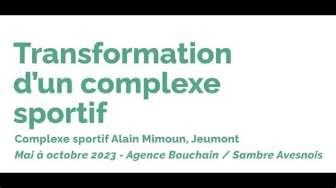 Transformation d un complexe sportif Complexe sportif Alain Mimoun à