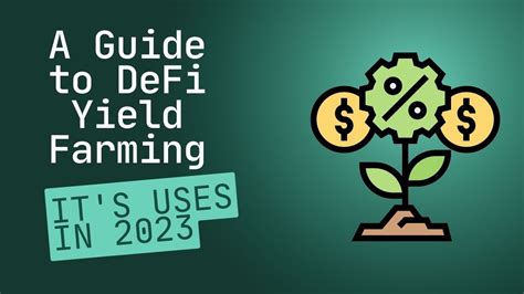 A Guide To DeFi Yield Farming And It S Uses In 2023 EBook Mark Spot