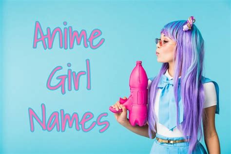 The Ultimate Anime Girl Names Generator + Meanings – Aiko to Zakuro ...