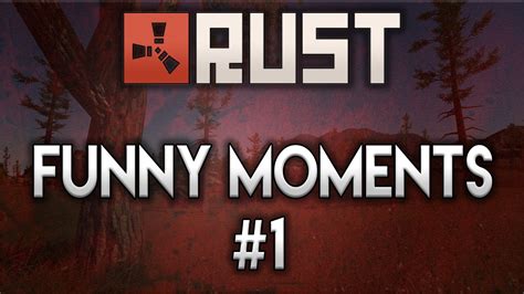 Rust Funny Moments Youtube