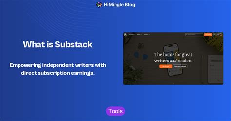 What Is Substack How Does It Work And What Is It Used For Himingle Blog