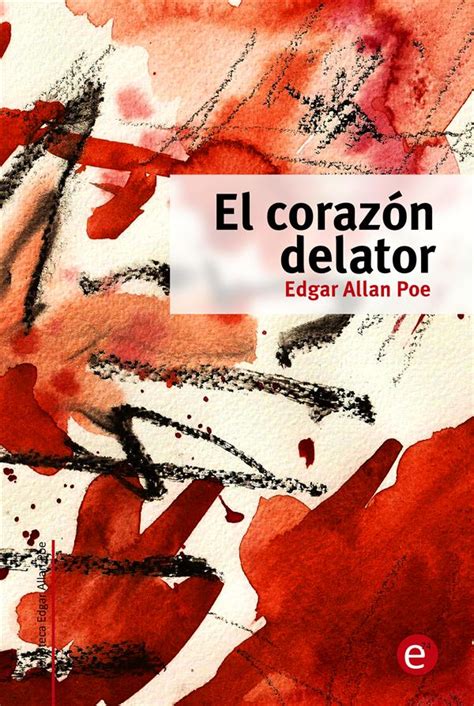 Blog Literario Entre Libros Y Tintas Rese A El Coraz N Delator De