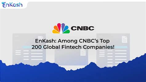 Enkash Listed Among Cnbcs Top Fintech Companies Under Digital