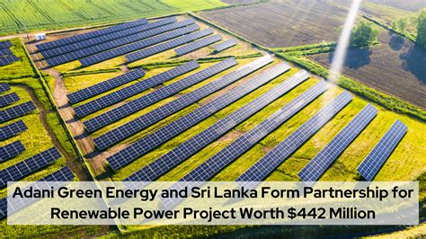 Adani Green Energy And Sri Lanka Form Partnership For Renewable Power