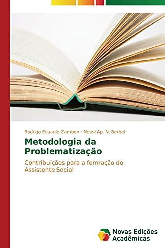 Metodologia da Problematização Contribuições para a formação do