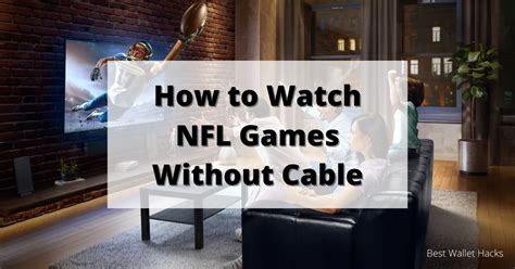 How To Watch NFL Games Without Cable Leden Report