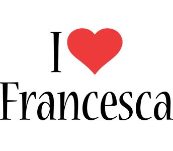 Francesca Logo | Name Logo Generator - I Love, Love Heart, Boots ...