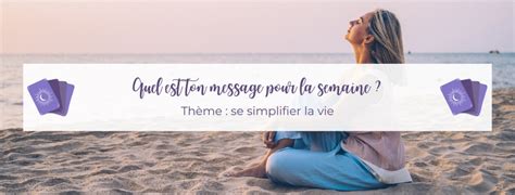 Ton Message De Guidance Pour La Semaine Du Au Juillet My