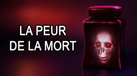 La Peur De La Mort Comment Gerer L Angoisse De Mort Devenir