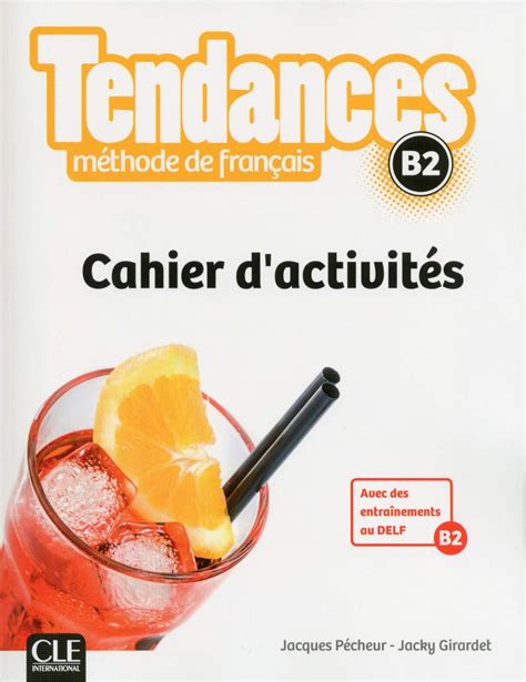 Tendances Cahier D Activit S B Cahier D Exercices B Amazon Co Uk