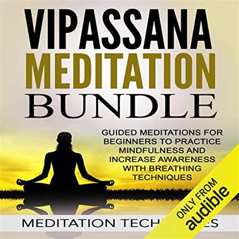 Vipassana Meditation Bundle Guided Meditations For Beginners To