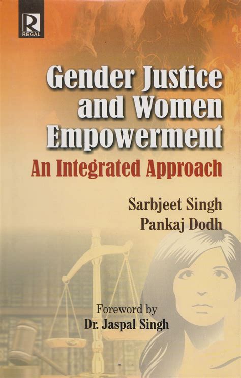 Gender Justice And Women Empowerment An Integrated Approach Regal