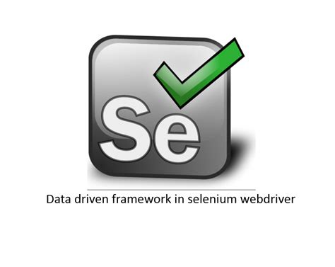 Data Driven Framework In Selenium Webdriver Using Step By Step Guide