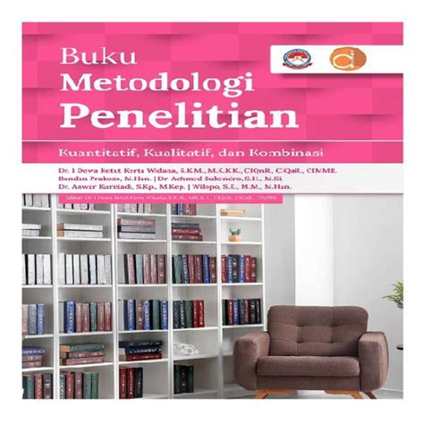 Jual Buku Metodologi Penelitian Kuantitatif Kualitatif Dan Kombinasi