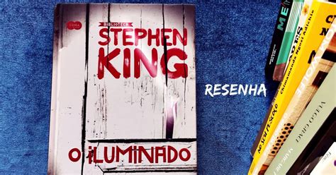 O Iluminado De Stephen King