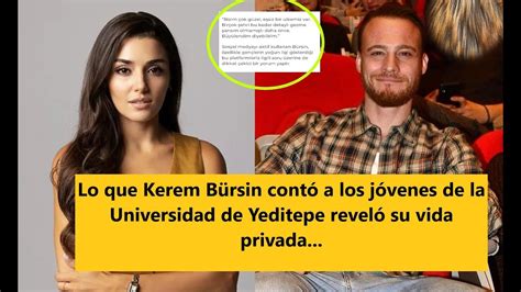 Lo que Kerem Bürsin contó a los jóvenes de la Universidad de Yeditepe