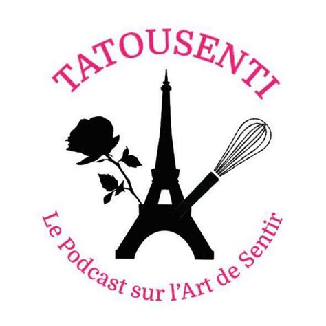 Tatousenti podcast Écouter en ligne directement et gratuitement