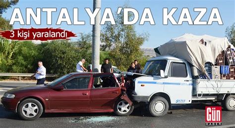 Antalya da kaza 3 yaralı