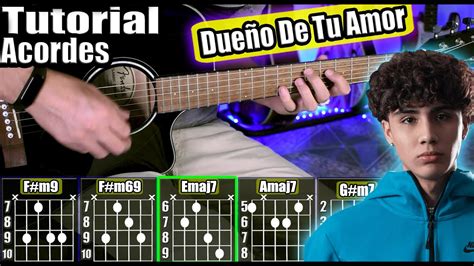 Dueño De Tu Amor DannyLux Tutorial Acordes Como tocar en