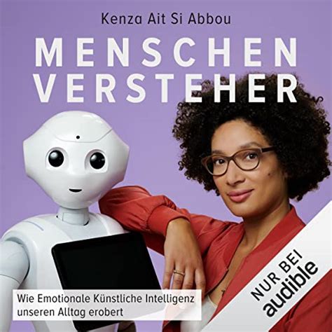 Menschenversteher Wie Emotionale K Nstliche Intelligenz Unseren Alltag