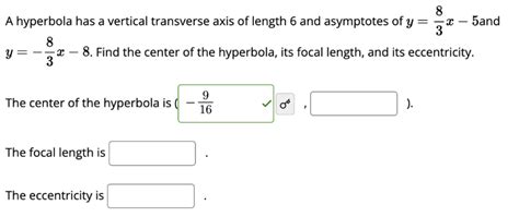 Solved A Hyperbola Has A Vertical Transverse Axis Of Length Chegg