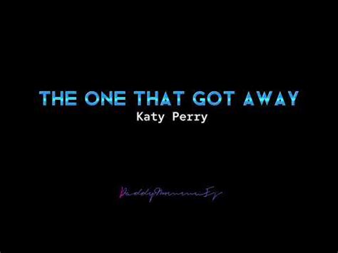 The One That Got Away By Katy Perry Lyrics Chords YouTube