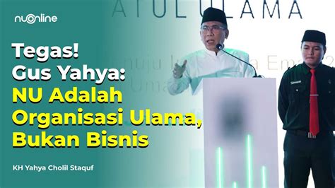 Gus Yahya Lembaga Pendidikan Di Nu Lahir Karena Khidmah Dan Inisiatif