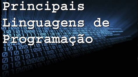 Principais linguagens de programação YouTube