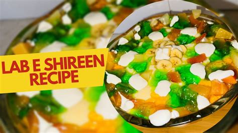 Lab E Shireen Recipe How To Make Lab E Shireen At Home By Kanwal