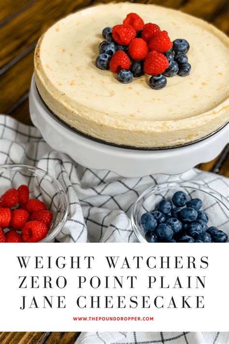 Plain Jane Cheesecake Recipe Weight Watchers Recipes Desserts Sweet Desserts Desserts