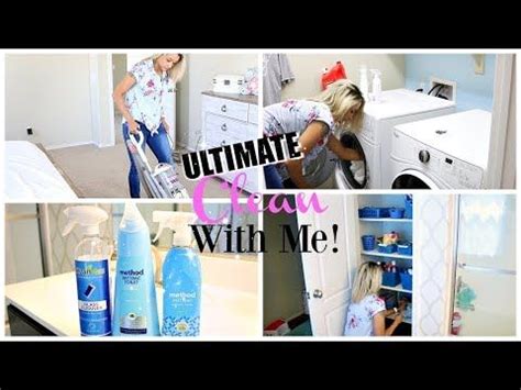 Ultimate Clean With Me Extreme Cleaning Motivation Youtube