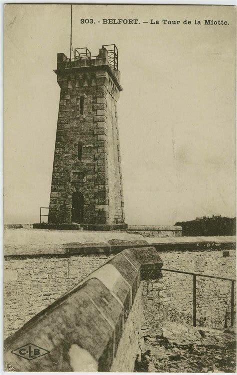 Belfort Belfort La Tour De La Miotte Carte Postale Ancienne Et