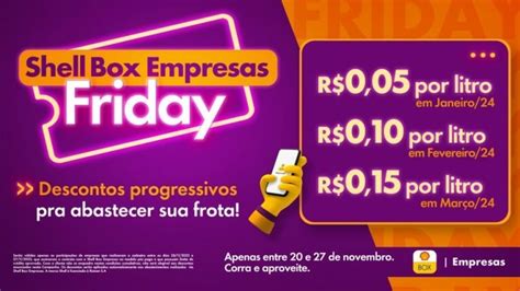 Shell Box anuncia ofertas da Black Friday descontos de até R 60