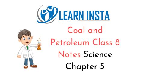 Coal And Petroleum Class 8 Notes Science Chapter 5