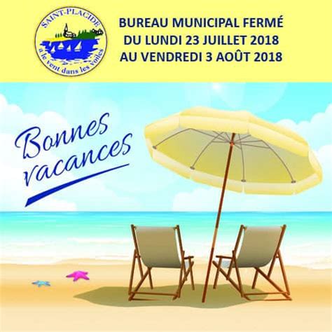 Fermeture du bureau municipal Municipalité de Saint Placide