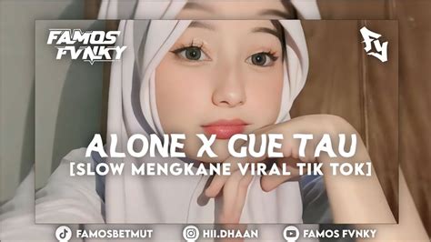 Dj Old Alone X Gue Tau Danza Kuduro Slow Mengkane Viral Tik Tok