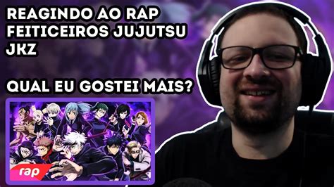 Rap Dos Feiticeiros Jujutsu Jujutsu Kaisen Proteger O Mundo React