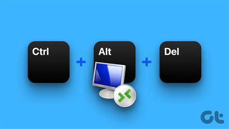 Ways To Fix Ctrl Alt Delete Not Working On Windows Guiding Tech