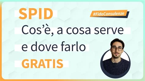 Spid Cos A Cosa Serve E Come Farlo Gratis Con Posteitaliane Youtube