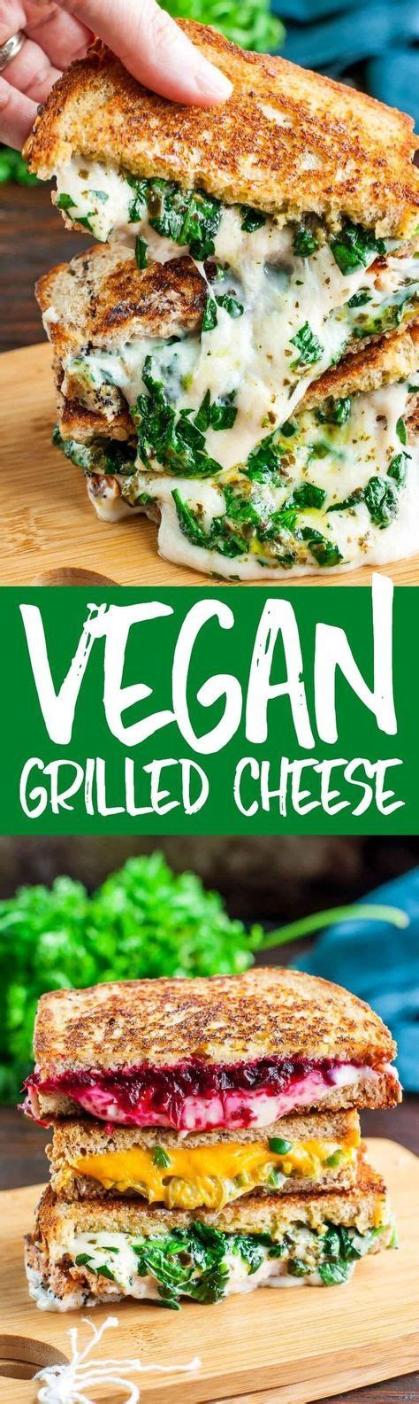 Vegan Grilled Cheese Sandwiches Three Ways Recipe Grilled Cheese