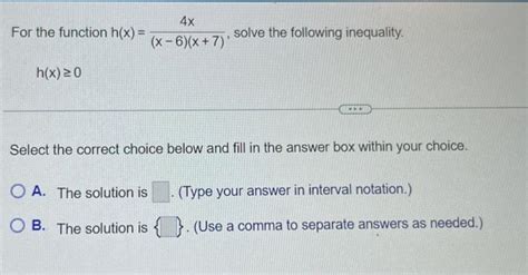 Solved For The Function H X X−6 X 7 4x Solve The