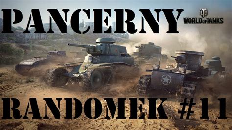 World Of Tanks Pancerny Randomek 11 T2LT YouTube