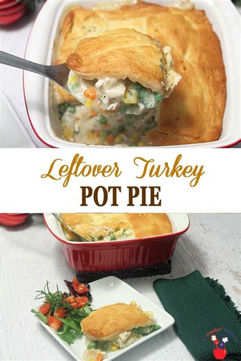 Delicious And Healthy Leftover Turkey Pot Pie Recipe