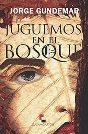 Amazon Juguemos En El Bosque Spanish Edition 9781549688201